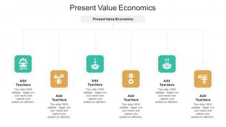 Present Value Economics In Powerpoint And Google Slides Cpb
