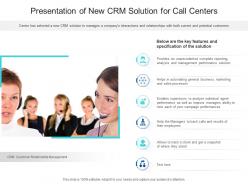 Presentation Of New CRM Solution For Call Centers