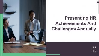 Presenting HR Achievements And Challenges Annually PPT Outline AT Presenting HR Achievements And Challenges Annually PPT Outline AT