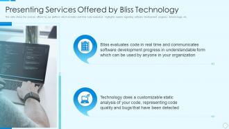Presenting services offered bliss investor funding elevator pitch deck