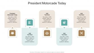 President Motorcade Today In Powerpoint And Google Slides Cpb