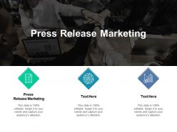 Press release marketing ppt powerpoint presentation infographics ico cpb