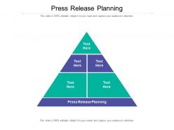 Press release planning ppt powerpoint presentation portfolio graphic images cpb