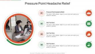 Pressure Point Headache Relief In Powerpoint And Google Slides Cpb