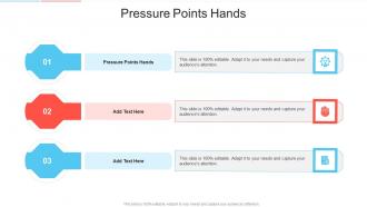 Pressure Points Hands In Powerpoint And Google Slides Cpb