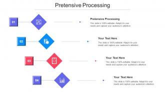 Pretensive Processing Ppt Powerpoint Presentation Summary Gridlines Cpb