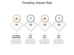 Prevailing interest rate ppt powerpoint presentation slides ideas cpb
