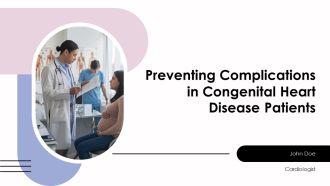 Preventing Complications In Congenital Heart Disease Patients PPT Template AT