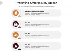 Preventing cybersecurity breach ppt powerpoint presentation inspiration portfolio cpb
