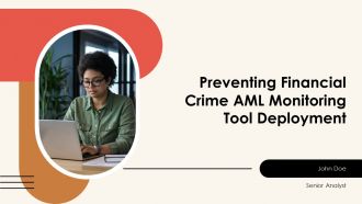 Preventing Financial Crime AML Monitoring Tool Deployment PPT Guidelines AT