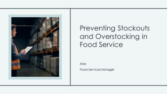 Preventing Stockouts And Overstocking In Food Service PPT Graphics AT