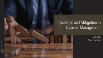 Prevention And Mitigation In Disaster Management PPT Sample AT