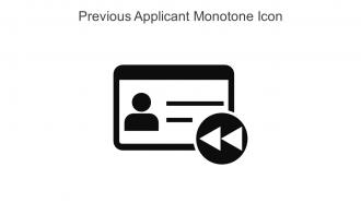 Previous Applicant Monotone Icon In Powerpoint Pptx Png And Editable Eps Format