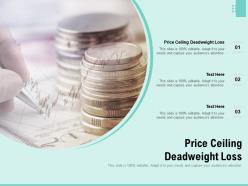 Price ceiling deadweight loss ppt powerpoint presentation file backgrounds cpb