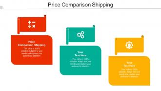 Price Comparison Shipping Ppt Powerpoint Presentation Portfolio Infographic Template Cpb