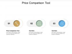 Price comparison tool ppt powerpoint presentation portfolio slides cpb