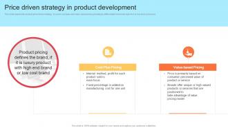 Price Driven Strategy In Product Development Strategic Product Development Strategy