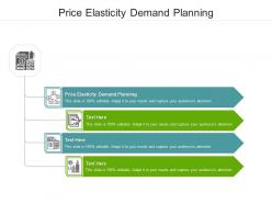 Price elasticity demand planning ppt powerpoint presentation portfolio graphic images cpb