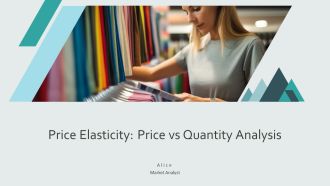 Price Elasticity Price Vs Quantity Analysis PPT Example AT