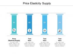 Price elasticity supply ppt powerpoint presentation outline example topics cpb