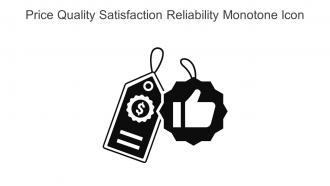 Price Quality Satisfaction Reliability Monotone Icon In Powerpoint Pptx Png And Editable Eps Format