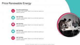 Price Renewable Energy In Powerpoint And Google Slides Cpb