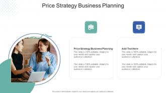 Price Strategy Business Planning In Powerpoint And Google Slides Cpb