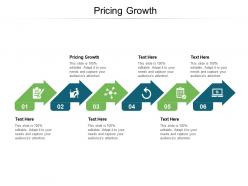 Pricing growth ppt powerpoint presentation infographic template graphics example cpb