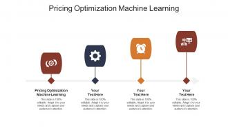 Pricing optimization machine learning ppt powerpoint presentation infographic template design ideas cpb