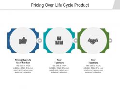 Pricing over life cycle product ppt powerpoint presentation pictures topics cpb