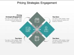 Pricing strategies engagement ppt powerpoint presentation infographic template skills cpb