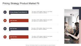 Pricing Strategy Product Market Fit In Powerpoint And Google Slides Cpb
