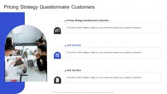 Pricing Strategy Questionnaire Customers In Powerpoint And Google Slides Cpb