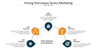 Pricing Techniques Tactics Marketing Ppt Powerpoint Presentation Pictures Cpb