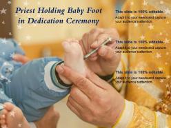 Priest holding baby foot in dedication ceremony