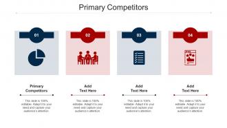 Primary Competitors Ppt Powerpoint Presentation Pictures Portfolio Cpb