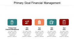 Primary goal of financial management ppt powerpoint presentation gallery icons cpb