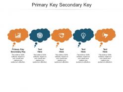 Primary key secondary key ppt powerpoint presentation slides diagrams cpb