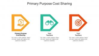 Primary purpose cost sharing ppt powerpoint presentation infographics graphic tips cpb