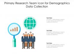 Primary research team icon for demographics data collection