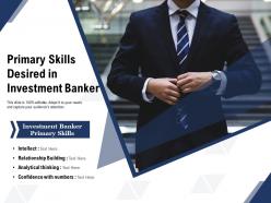 Primary skills desired in investment banker