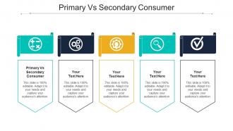 Primary Vs Secondary Consumer Ppt Powerpoint Presentation Inspiration Ideas Cpb