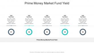 Prime Money Market Fund Yield In Powerpoint And Google Slides Cpb