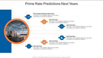 Prime Rate Predictions Next Years In Powerpoint And Google Slides Cpb