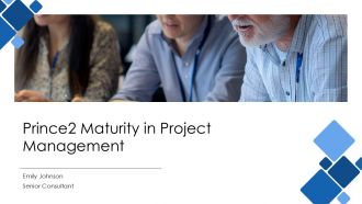 Prince2 Maturity In Project Management PPT Slides AT