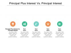 Principal plus interest vs principal interest ppt powerpoint presentation objects cpb
