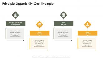 Principle Opportunity Cost Example In Powerpoint And Google Slides Cpb