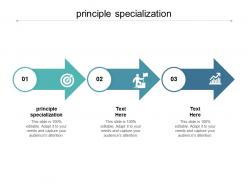 Principle specialization ppt powerpoint presentation ideas objects cpb