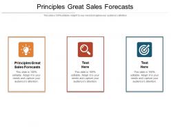 Principles great sales forecasts ppt powerpoint presentation show tips cpb