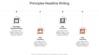 Principles Headline Writing In Powerpoint And Google Slides Cpb